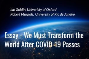 Coronavirus – We Must Transform the World After COVID-19 Passes (Essay)