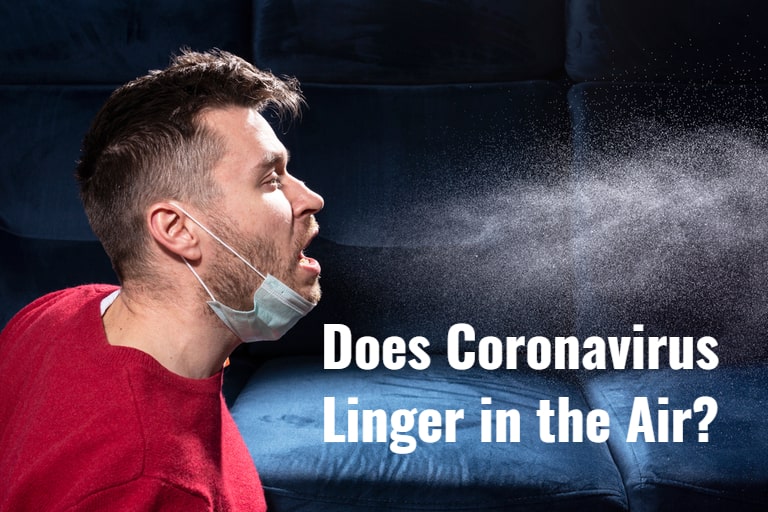 Does Coronavirus Linger in the Air?
