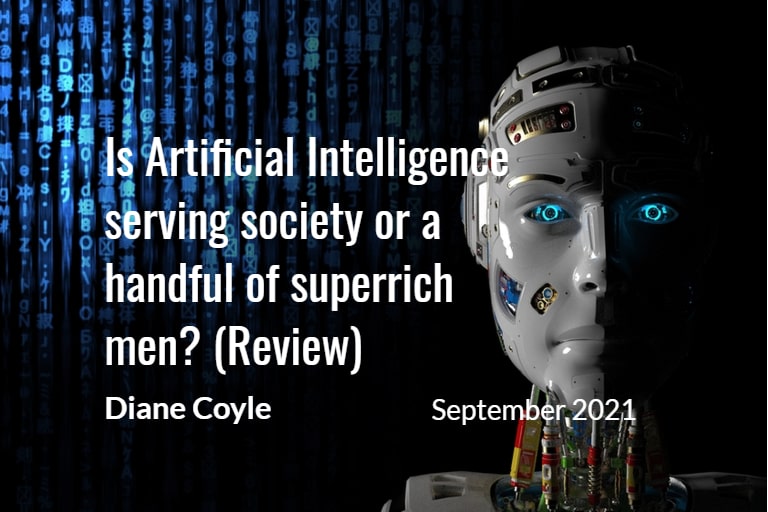 Read more about the article Is Artificial Intelligence serving society or a handful of superrich men? (Review)