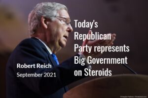 Today’s Republican Party represents Big Government on Steroids
