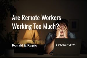 Read more about the article Are Remote Workers Working Too Much?