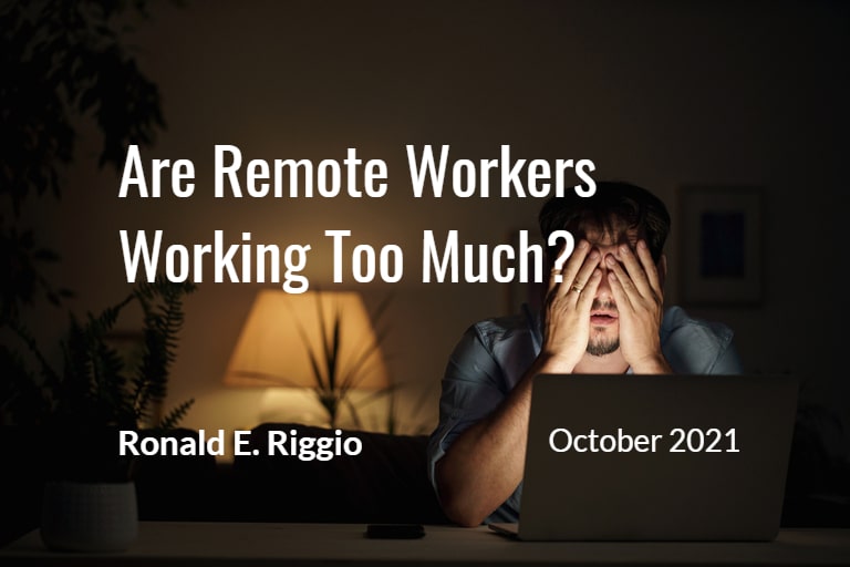 Are Remote Workers Working Too Much?