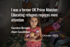 Read more about the article I was a former UK Prime Minister: Educating refugees requires more of our attention