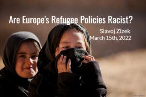 Are Europe’s Refugee Policies Racist?