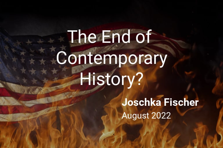 The End of Contemporary History?