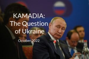 Read more about the article KAMADIA: The Question of Ukraine