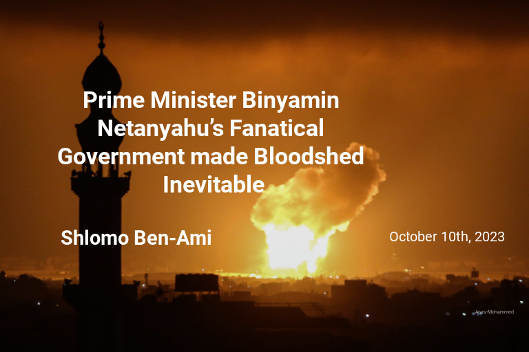Prime Minister Binyamin Netanyahu’s Fanatical Government made Bloodshed Inevitable