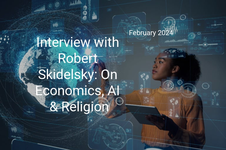 Interview with Robert Skidelsky