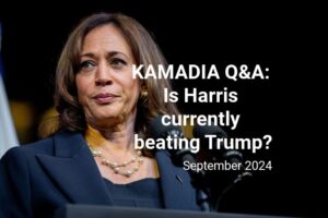 Read more about the article KAMADIA Q&A: Harris is NOT currently beating Trump, and more