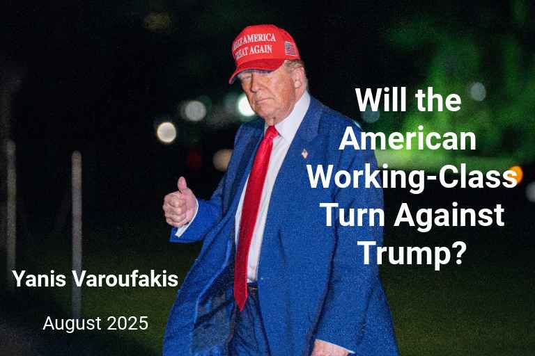 You are currently viewing Will the American Working-Class Turn Against Trump?