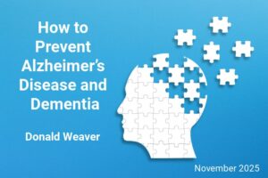 Read more about the article How to Prevent Alzheimer’s Disease and Dementia
