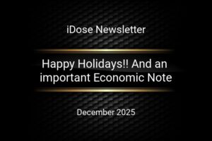 Read more about the article Happy Holidays & an Important Economic Note