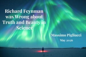 Read more about the article Richard Feynman was Wrong about Truth and Beauty in Science